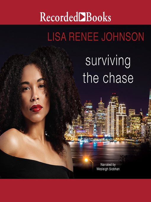 Title details for Surviving the Chase by Lisa Renee Johnson - Available